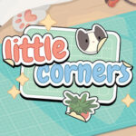Offizielle Steam-Capsule zu Little Corners mit einem dekorierten Schreibtisch