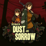 Katherine und Ava stehen vor einer roten Endzeitlandschaft, darunter das Logo von The Road of Dust and Sorrow