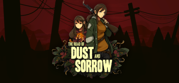 Katherine und Ava stehen vor einer roten Endzeitlandschaft, darunter das Logo von The Road of Dust and Sorrow